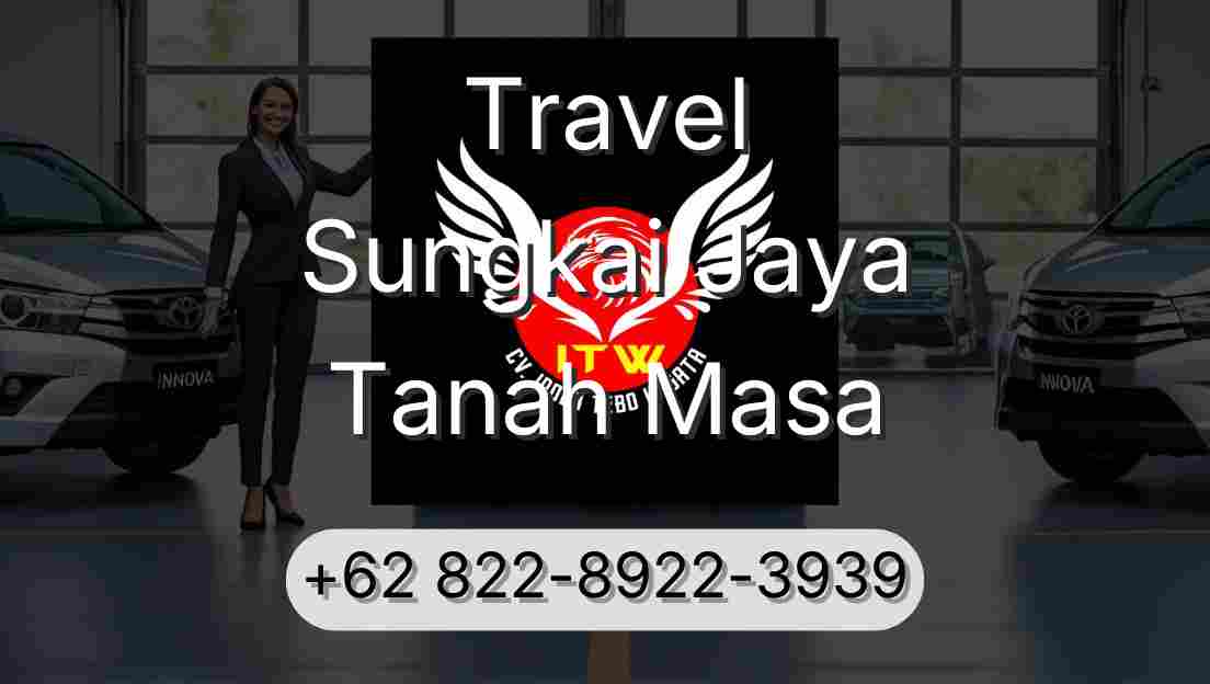 Travel Sungkai Jaya Tanah Masa