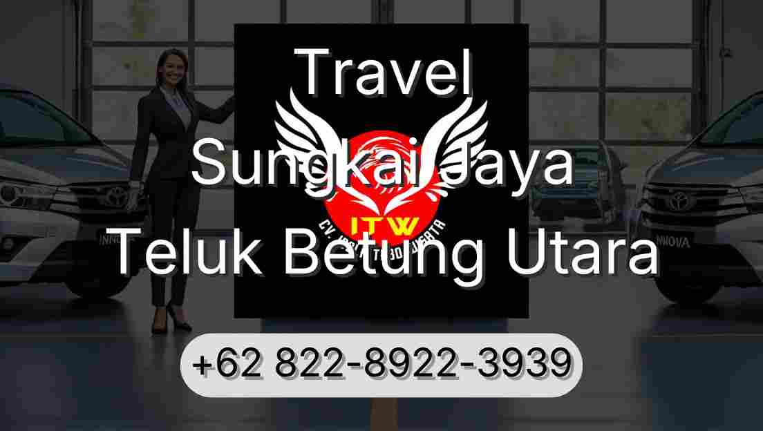 Travel Sungkai Jaya Teluk Betung Utara