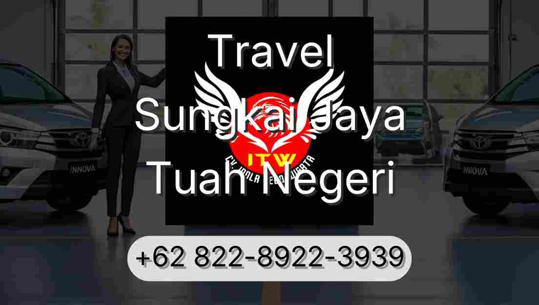 Travel Sungkai Jaya Tuah Negeri