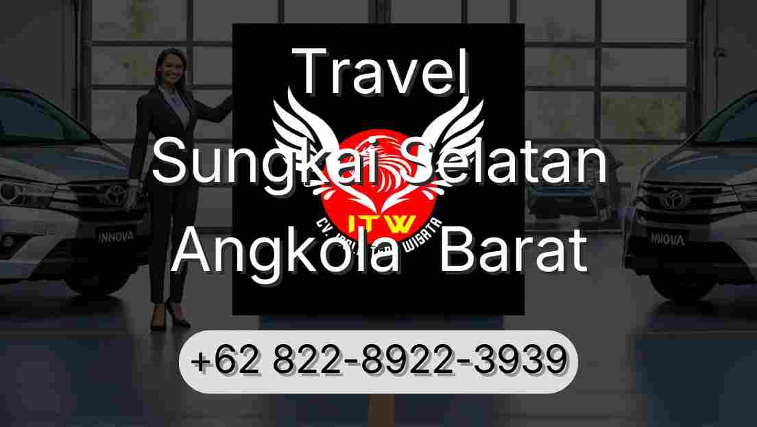 Travel Sungkai Selatan Angkola  Barat
