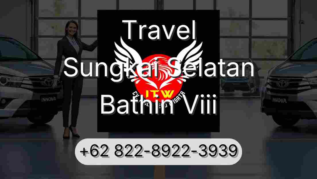 Travel Sungkai Selatan Bathin Viii