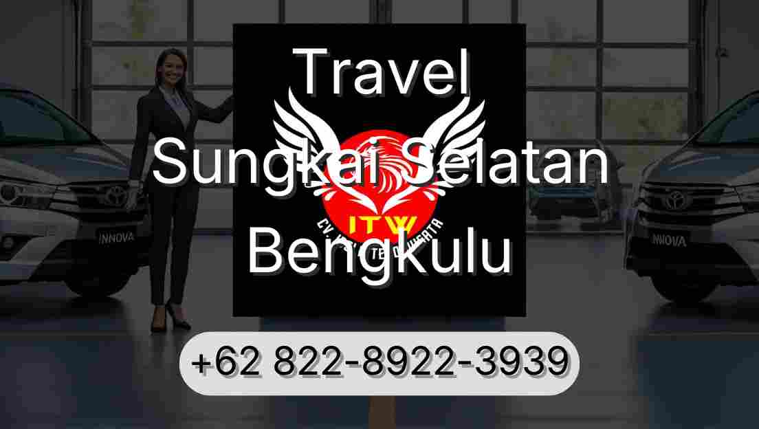 Travel Sungkai Selatan Bengkulu