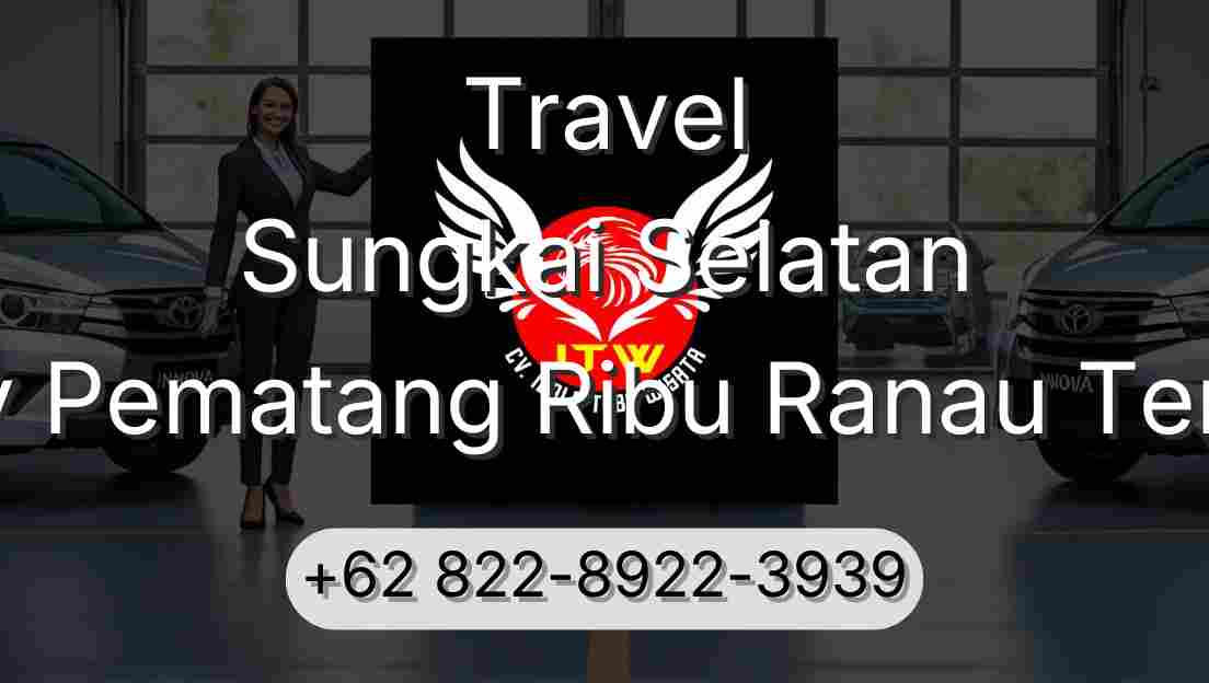 Travel Sungkai Selatan Buay Pematang Ribu Ranau Tengah