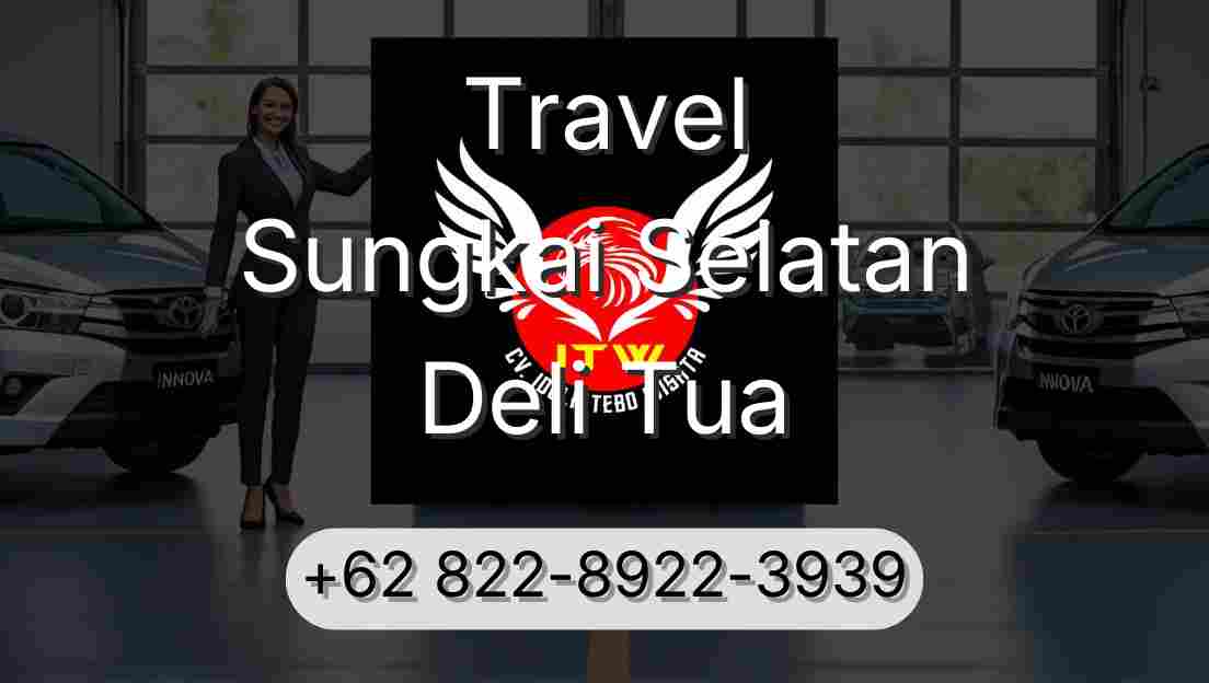 Travel Sungkai Selatan Deli Tua