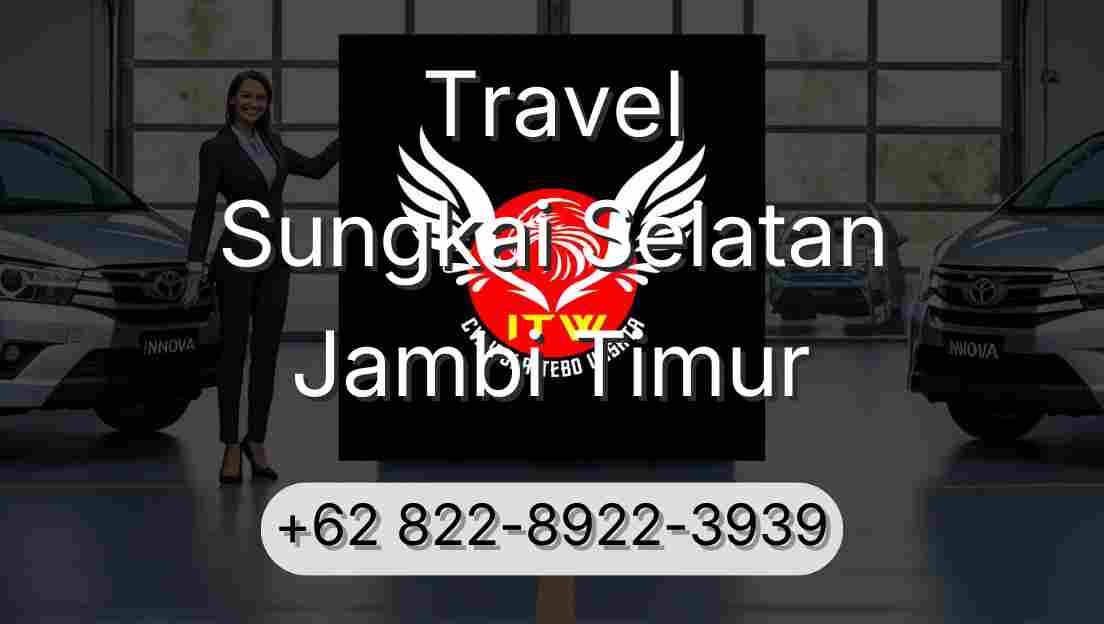 Travel Sungkai Selatan Jambi Timur