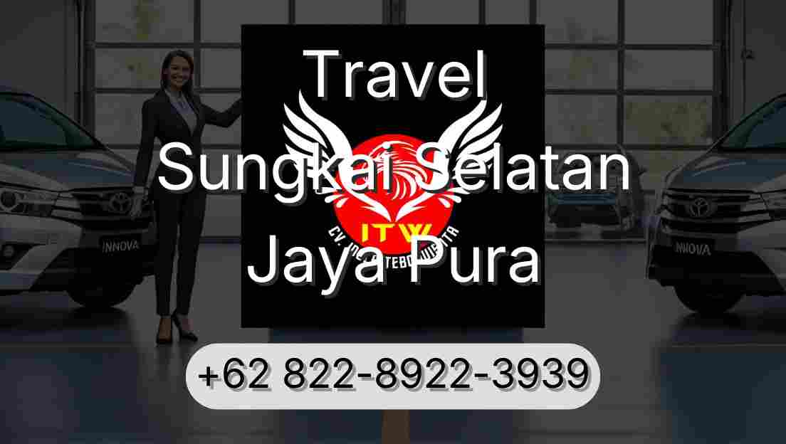 Travel Sungkai Selatan Jaya Pura