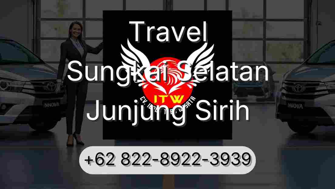 Travel Sungkai Selatan Junjung Sirih