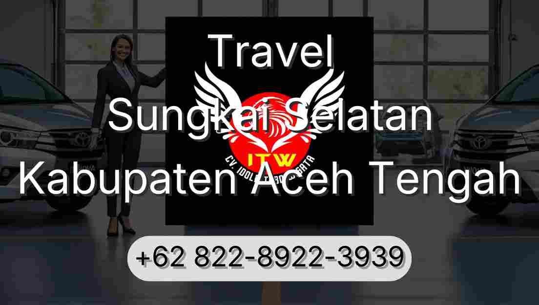 Travel Sungkai Selatan Kabupaten Aceh Tengah