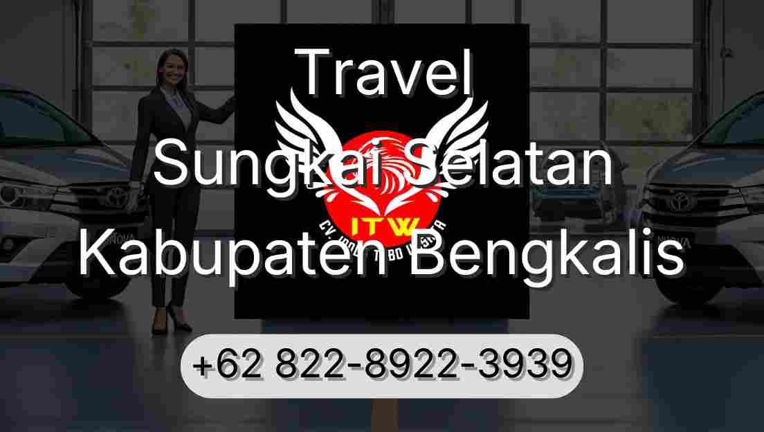 Travel Sungkai Selatan Kabupaten Bengkalis