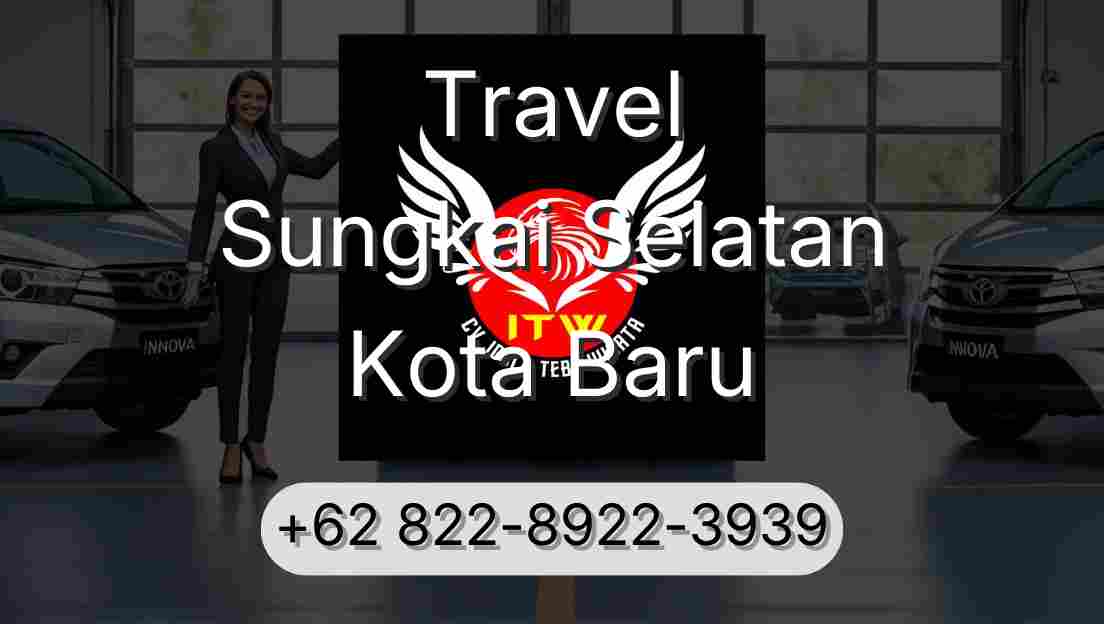 Travel Sungkai Selatan Kota Baru
