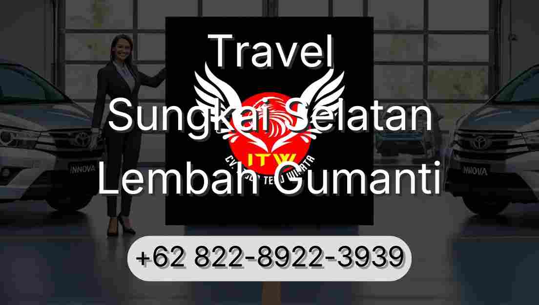 Travel Sungkai Selatan Lembah Gumanti