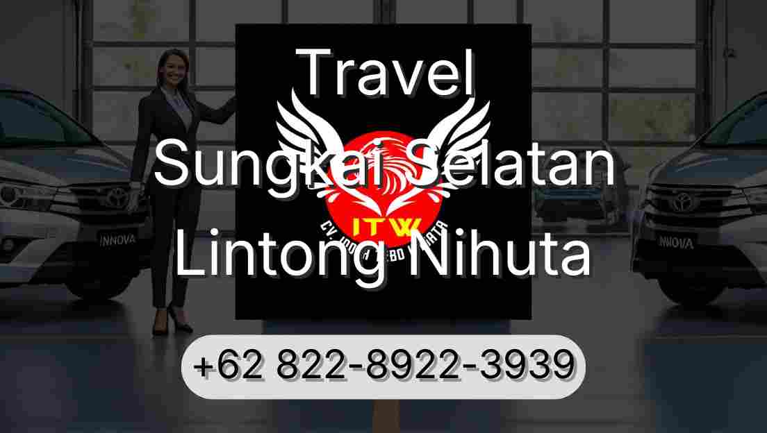 Travel Sungkai Selatan Lintong Nihuta