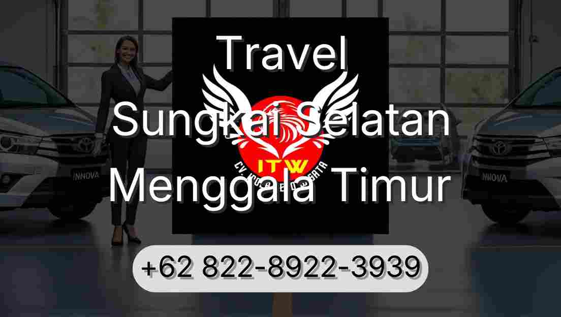 Travel Sungkai Selatan Menggala Timur
