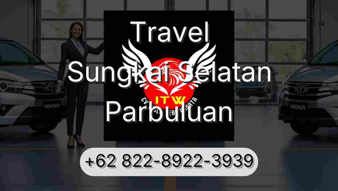 Travel Sungkai Selatan Parbuluan