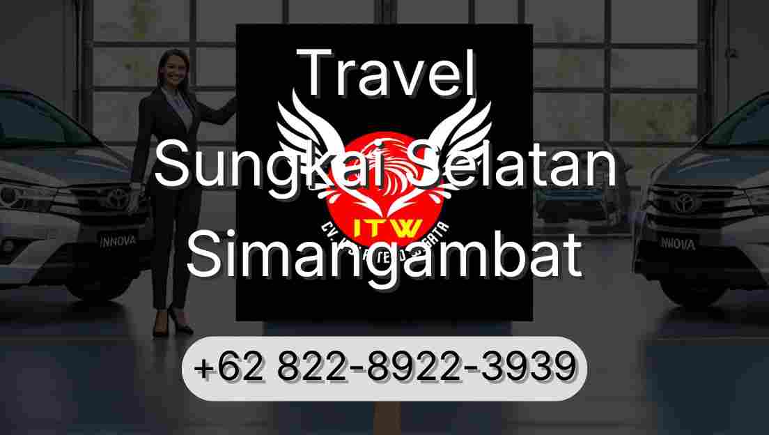 Travel Sungkai Selatan Simangambat