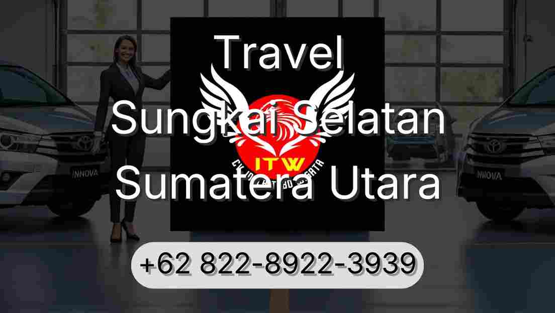 Travel Sungkai Selatan Sumatera Utara