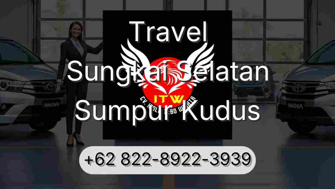 Travel Sungkai Selatan Sumpur Kudus