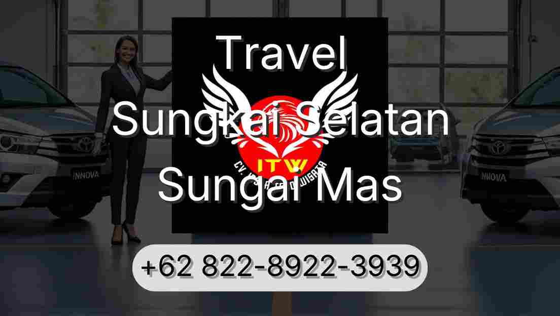 Travel Sungkai Selatan Sungai Mas