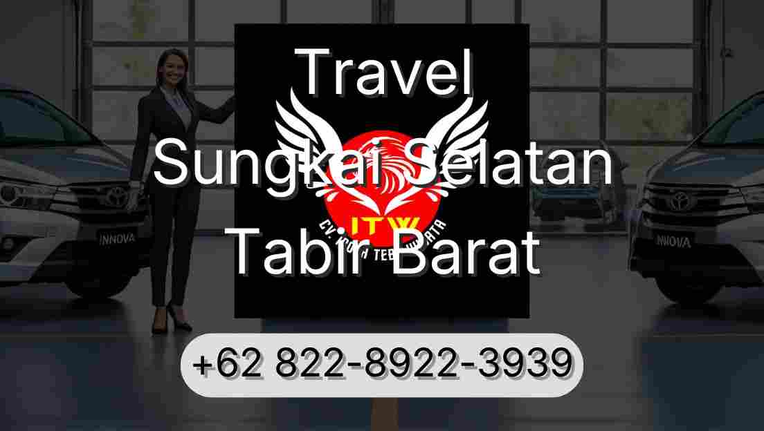 Travel Sungkai Selatan Tabir Barat