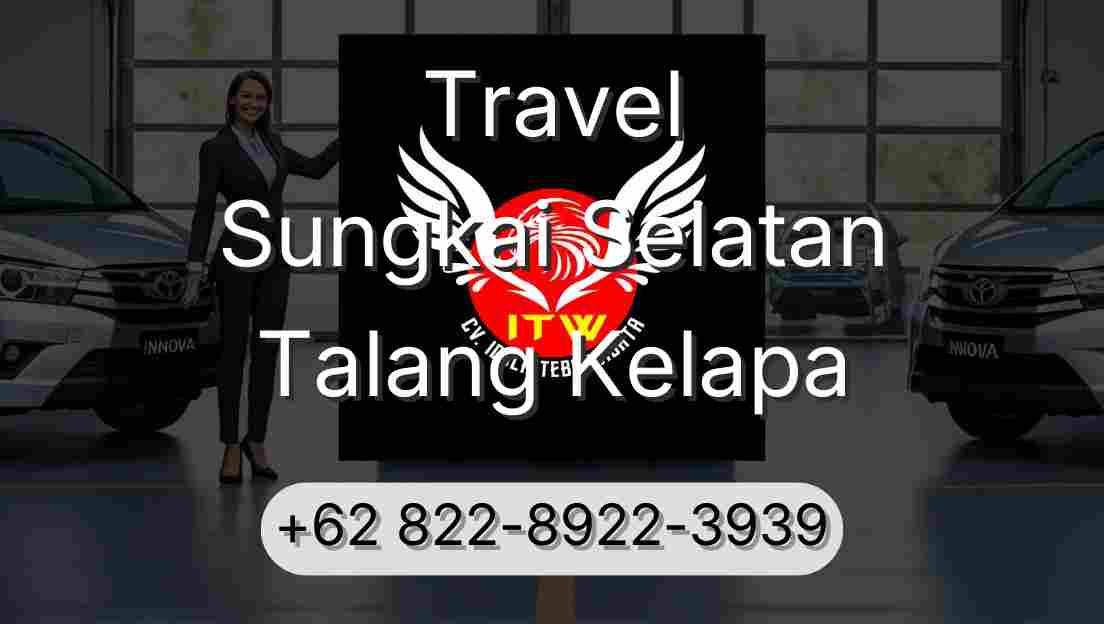 Travel Sungkai Selatan Talang Kelapa