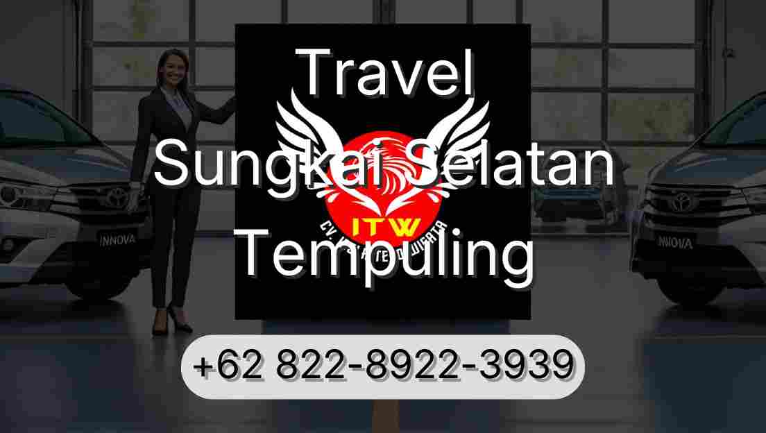 Travel Sungkai Selatan Tempuling