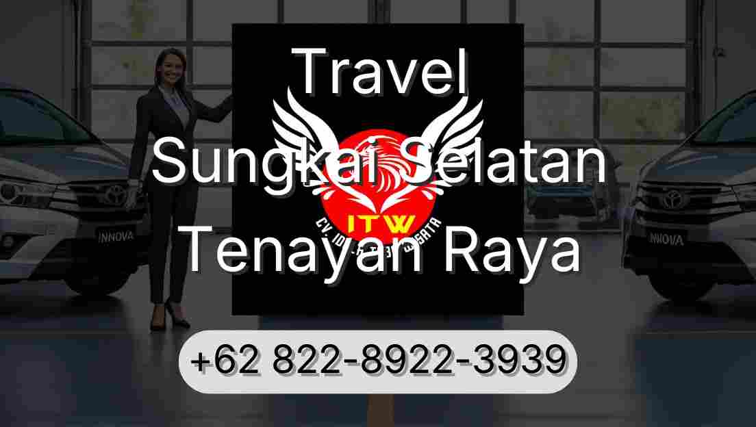 Travel Sungkai Selatan Tenayan Raya