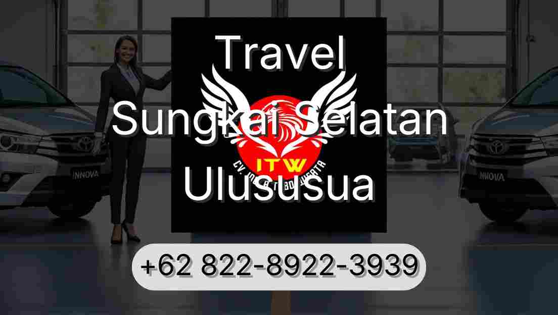 Travel Sungkai Selatan Ulususua