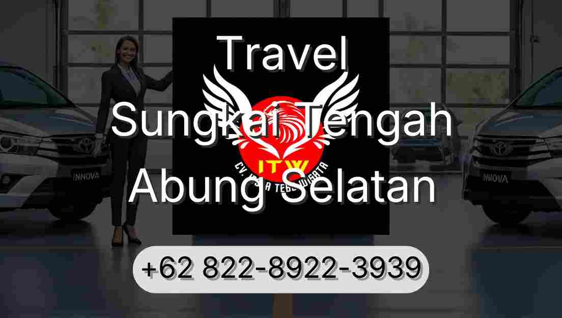 Travel Sungkai Tengah Abung Selatan