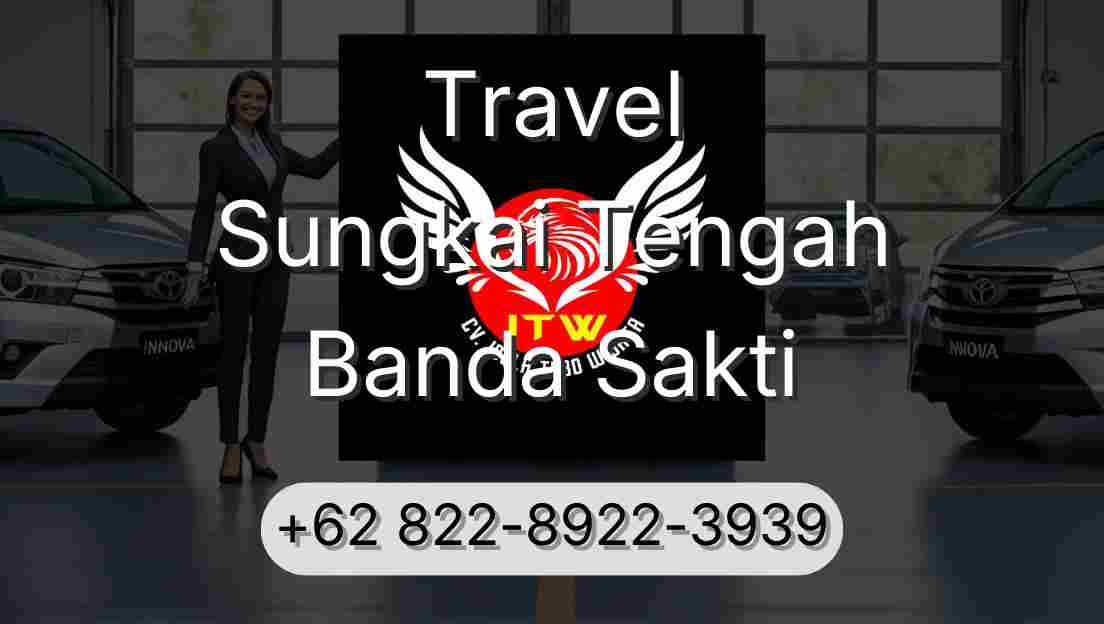 Travel Sungkai Tengah Banda Sakti