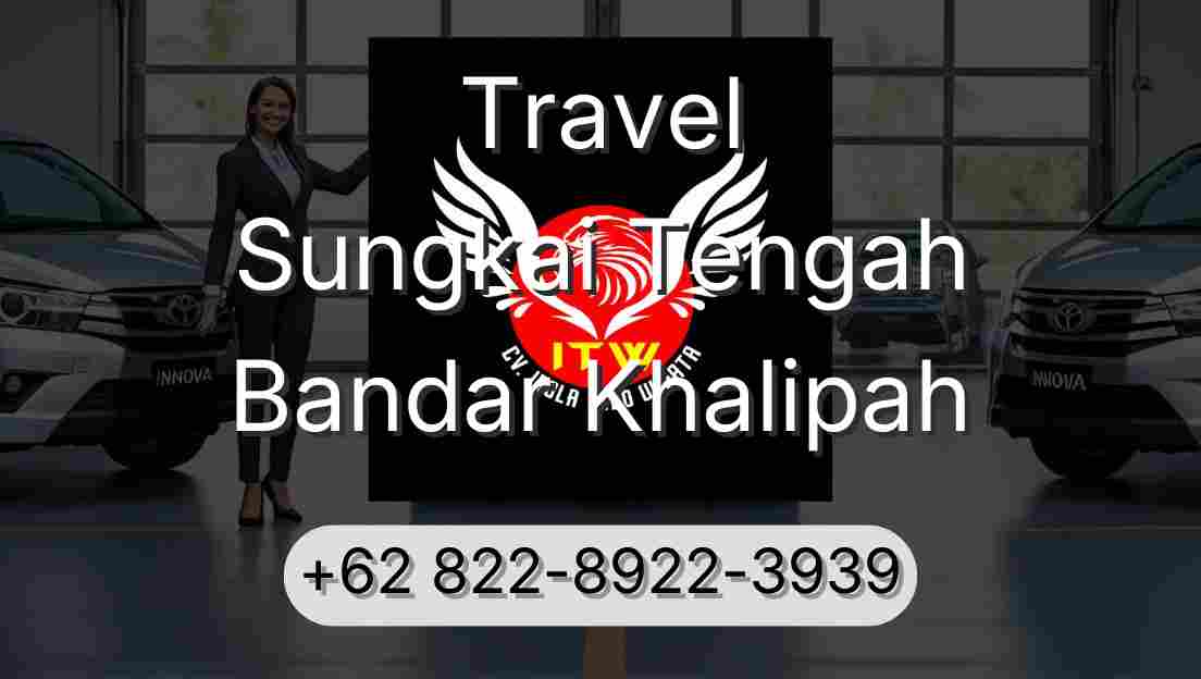 Travel Sungkai Tengah Bandar Khalipah