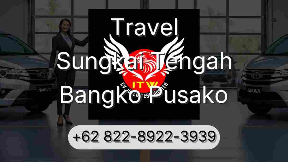 Travel Sungkai Tengah Bangko Pusako