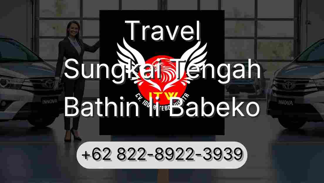 Travel Sungkai Tengah Bathin Ii Babeko