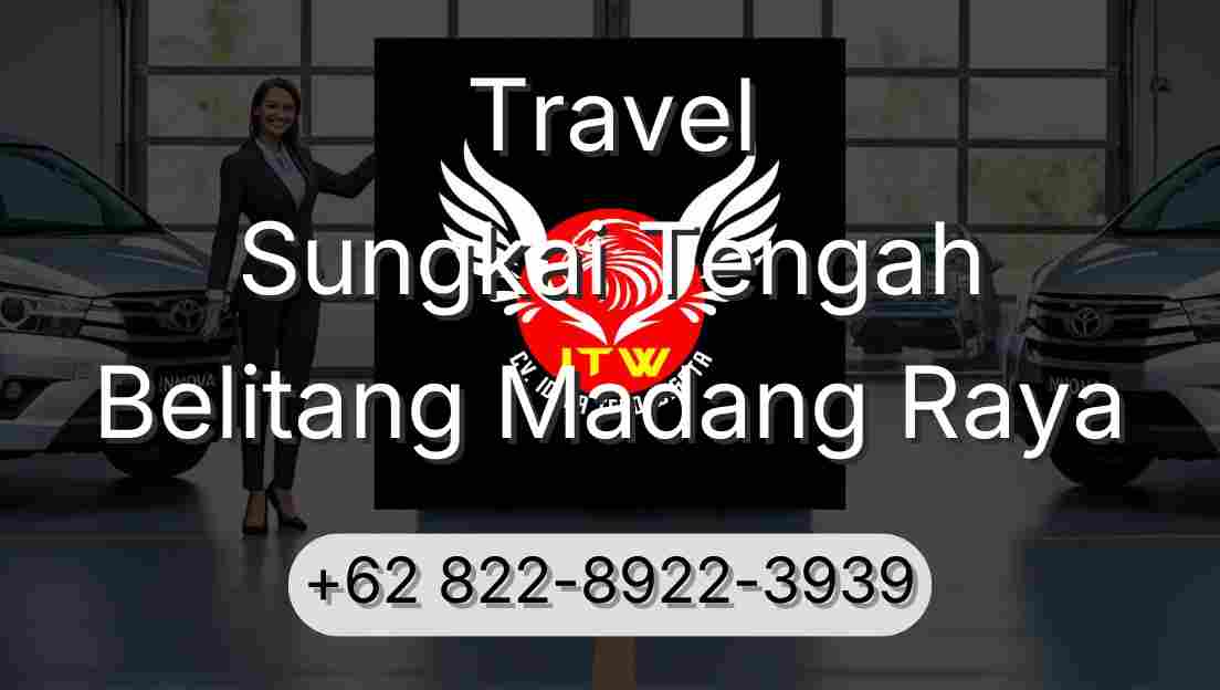 Travel Sungkai Tengah Belitang Madang Raya