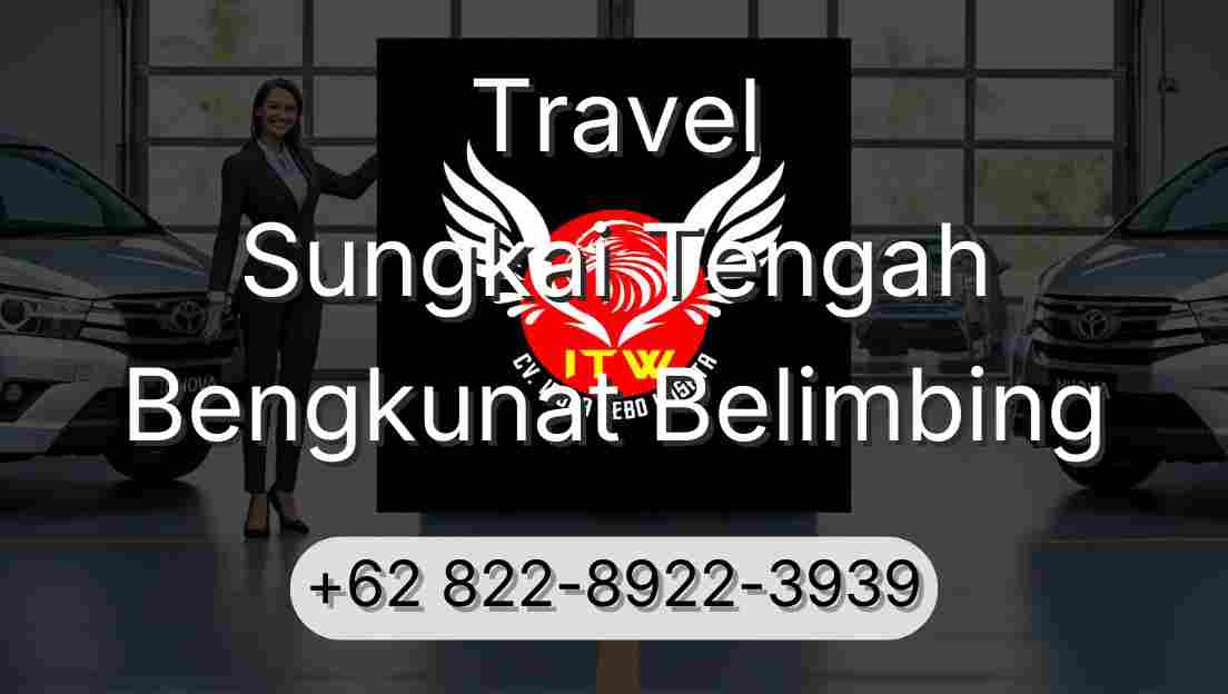 Travel Sungkai Tengah Bengkunat Belimbing