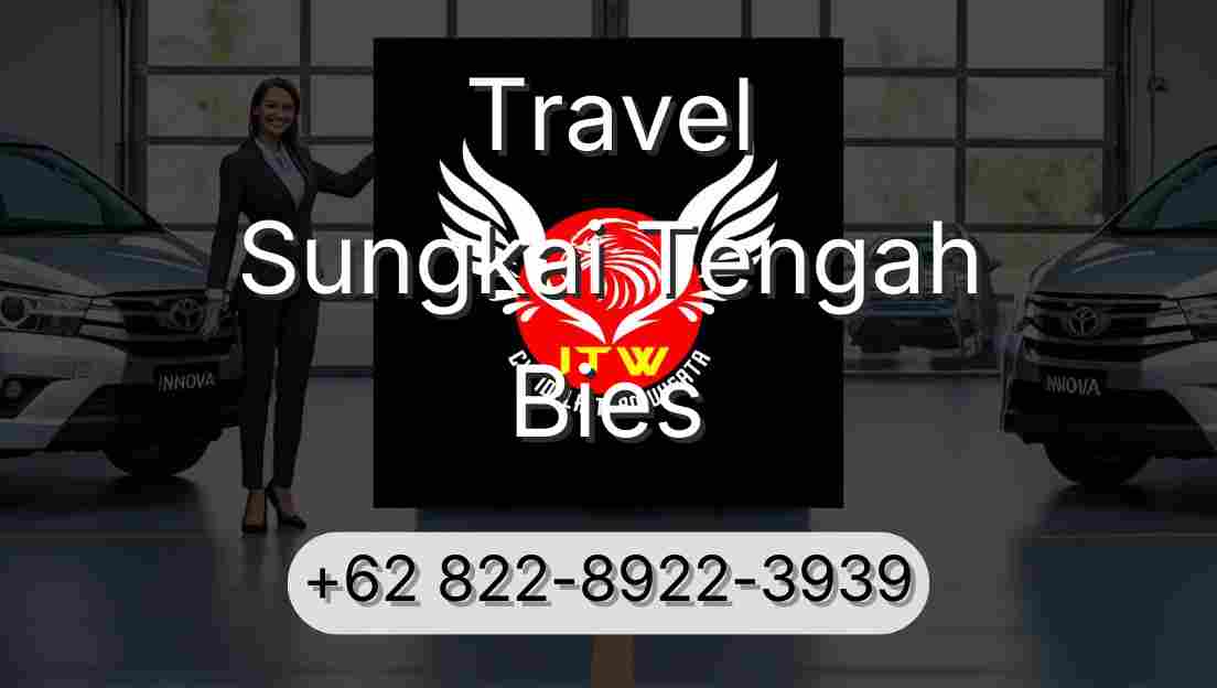 Travel Sungkai Tengah Bies