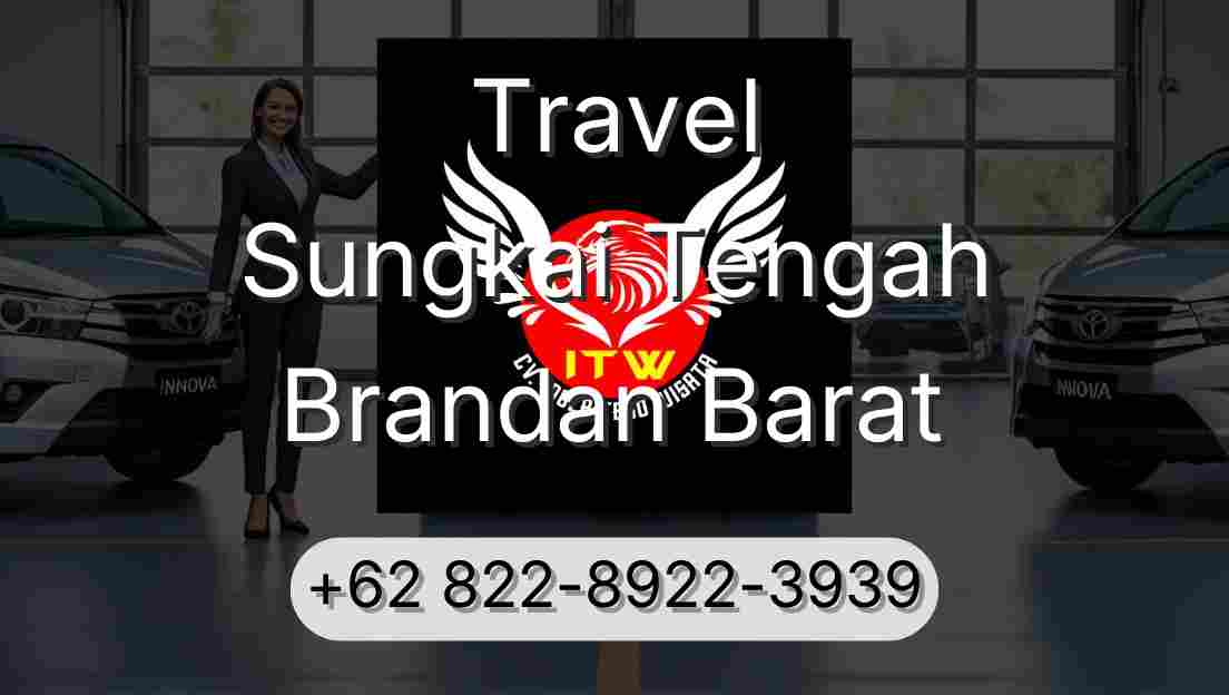 Travel Sungkai Tengah Brandan Barat