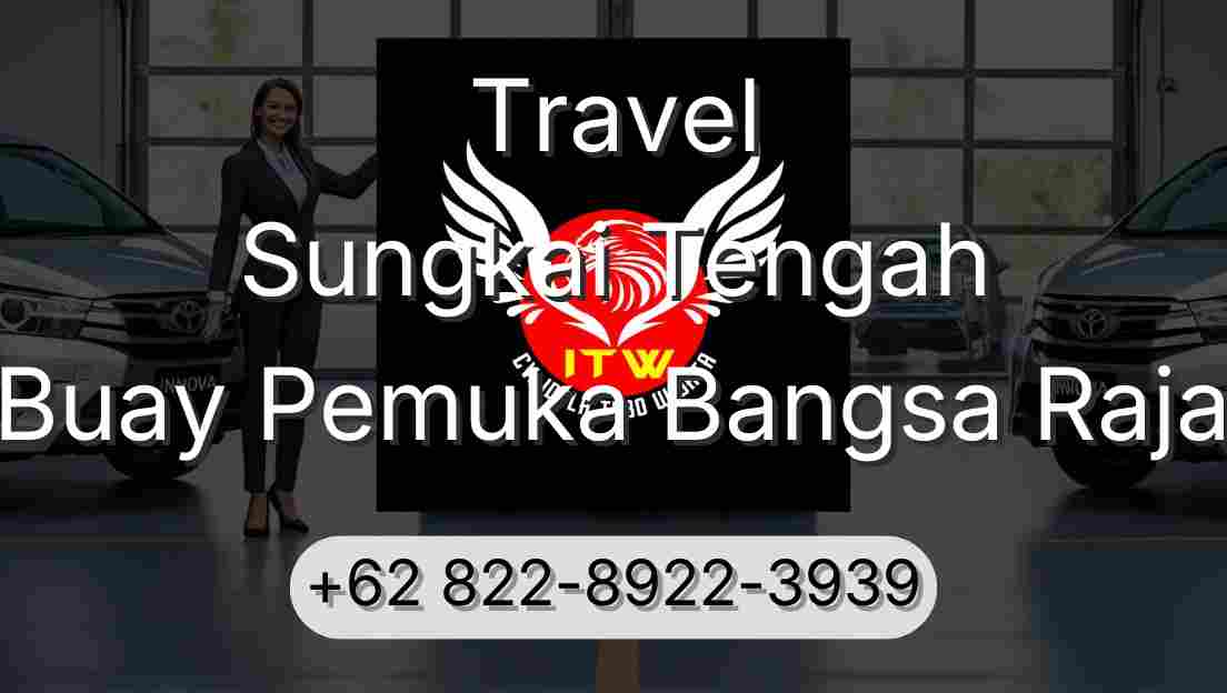 Travel Sungkai Tengah Buay Pemuka Bangsa Raja