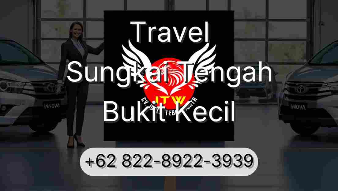 Travel Sungkai Tengah Bukit Kecil