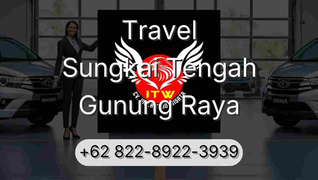 Travel Sungkai Tengah Gunung Raya