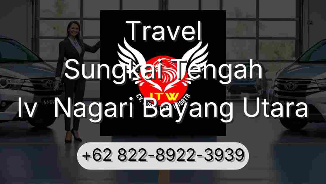 Travel Sungkai Tengah Iv  Nagari Bayang Utara