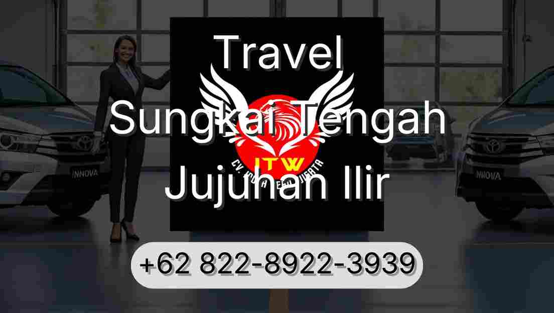 Travel Sungkai Tengah Jujuhan Ilir
