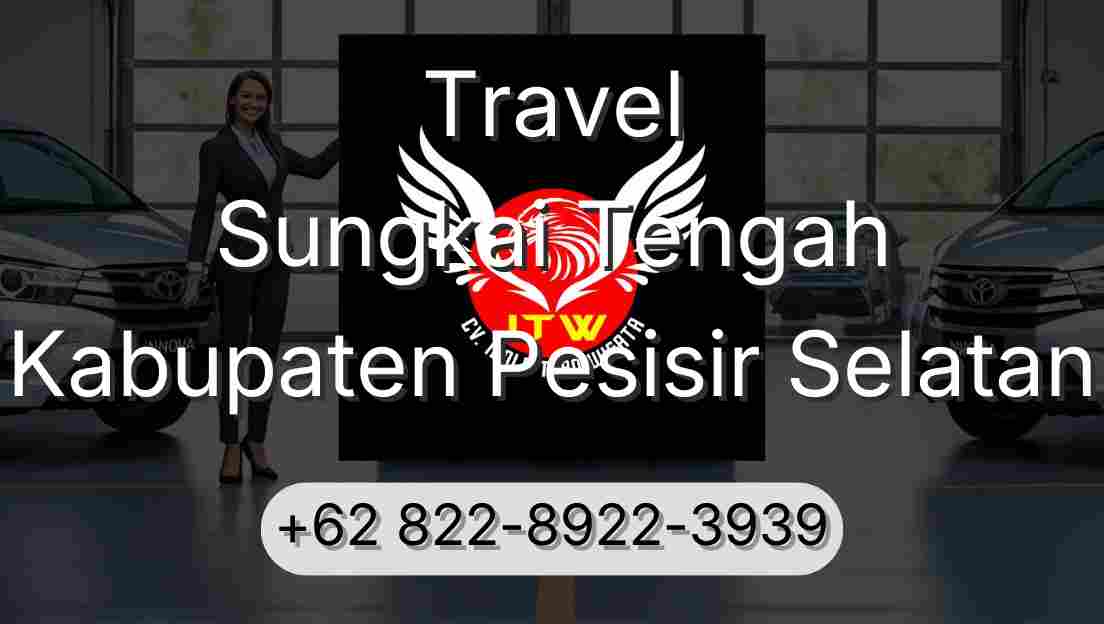 Travel Sungkai Tengah Kabupaten Pesisir Selatan