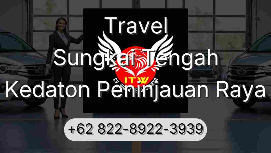 Travel Sungkai Tengah Kedaton Peninjauan Raya