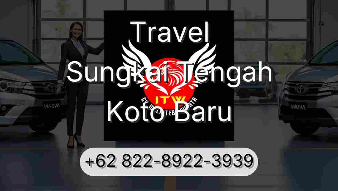 Travel Sungkai Tengah Koto Baru