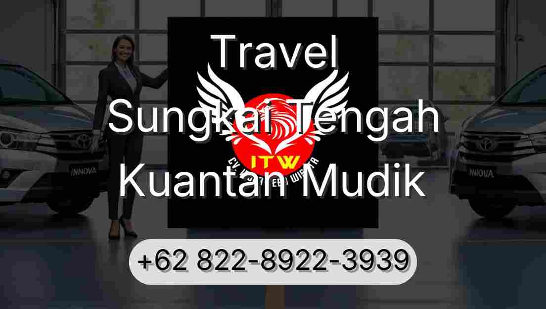 Travel Sungkai Tengah Kuantan Mudik
