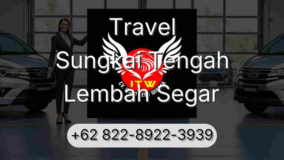 Travel Sungkai Tengah Lembah Segar