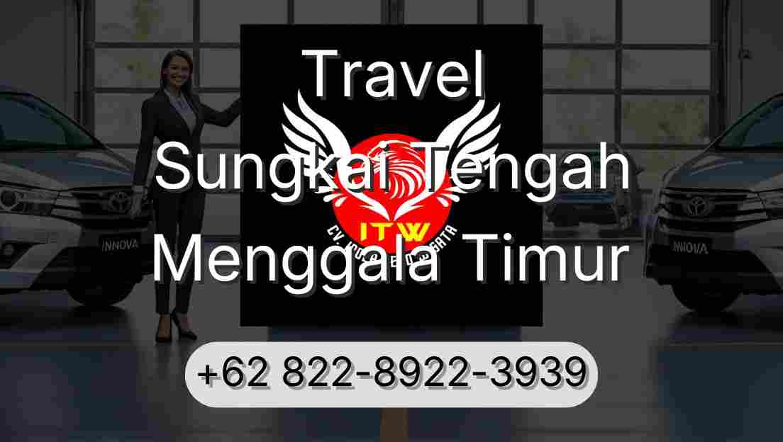 Travel Sungkai Tengah Menggala Timur