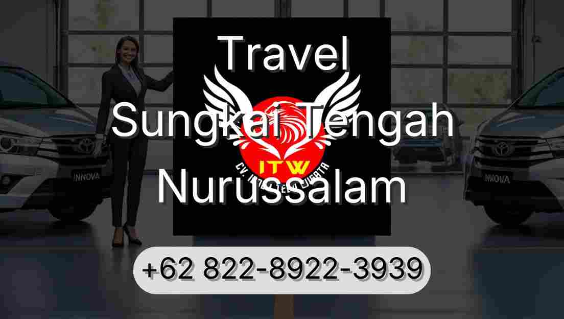 Travel Sungkai Tengah Nurussalam