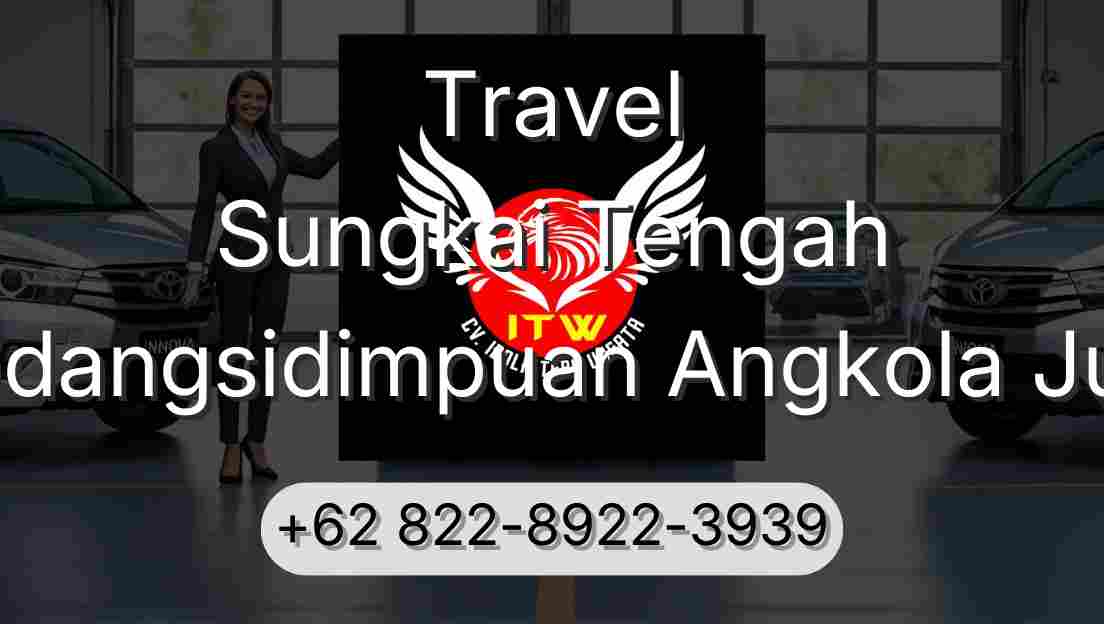 Travel Sungkai Tengah Padangsidimpuan Angkola Julu