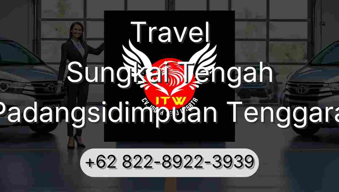Travel Sungkai Tengah Padangsidimpuan Tenggara